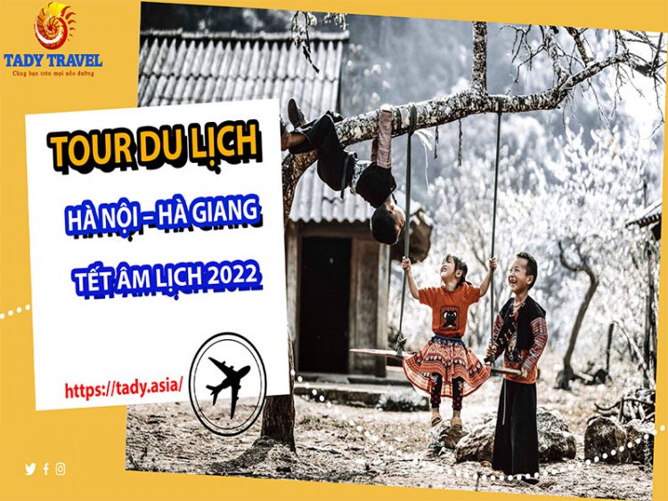 tour-du-lich-ha-noi-ha-giang-tet-am-lich-2022-1