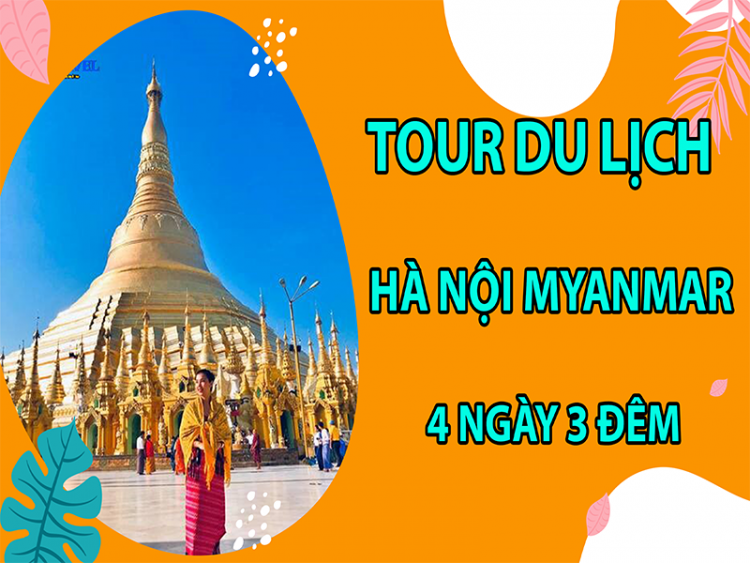 tour-du-lich-ha-noi-myanmar-4-ngay-3-dem11