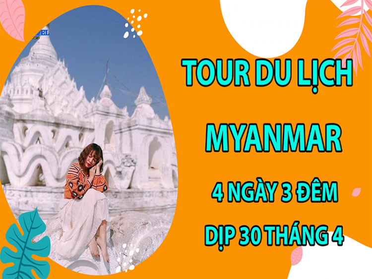 tour-du-lich-myanmar-4-ngay-3-dem-dip-30-thang-4-10