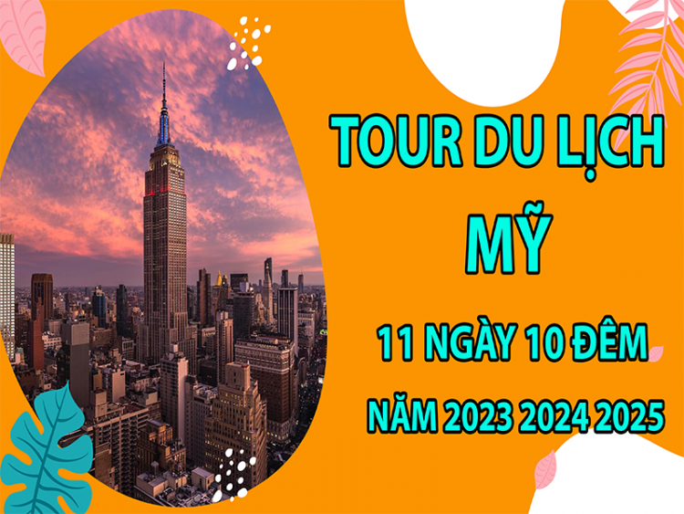 tour-du-lich-my-11-ngay-10-dem-nam-2023-2024-2025-15