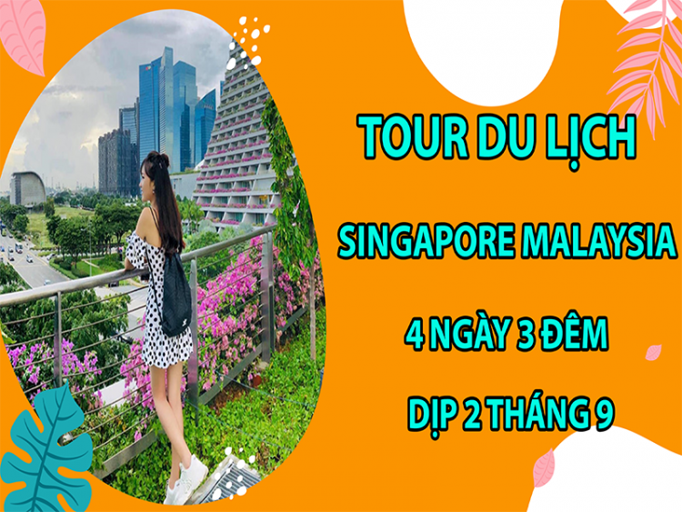 tour-du-lich-singapore-malaysia-4-ngay-3-dem-dip-2-thang-9-8